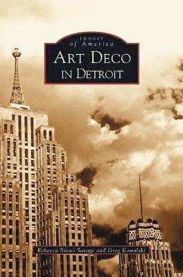 Art Deco in Detroit 1