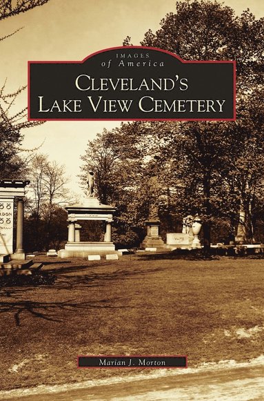 bokomslag Cleveland's Lake View Cemetery