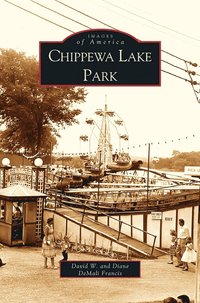 bokomslag Chippewa Lake Park