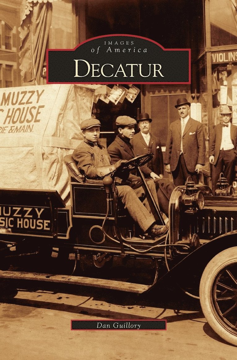 Dan Guillory - Decatur, Inbunden