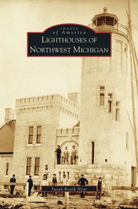 bokomslag Lighthouses of Northwest Michigan