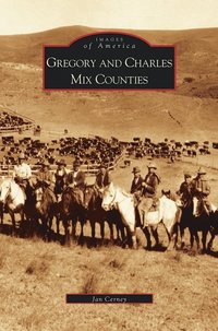 bokomslag Gregory and Charles Mix Counties