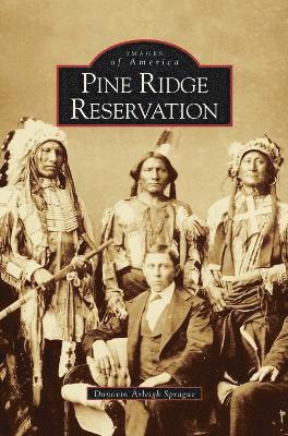 Pine Ridge Reservation, South Dakota 1