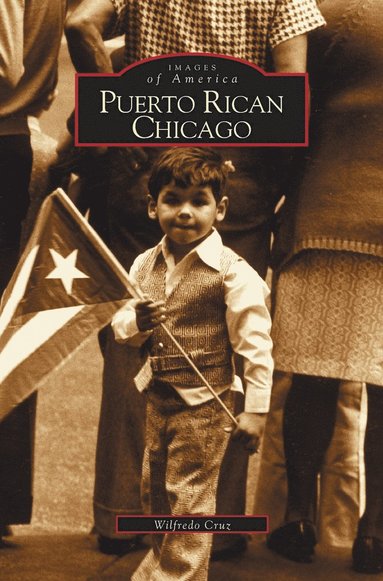 bokomslag Puerto Rican Chicago