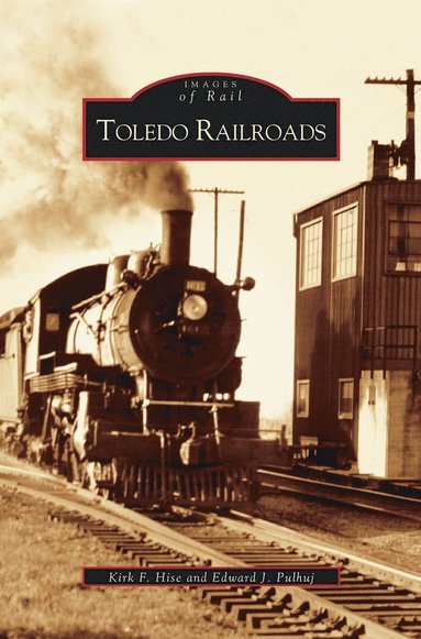 bokomslag Toledo Railroads