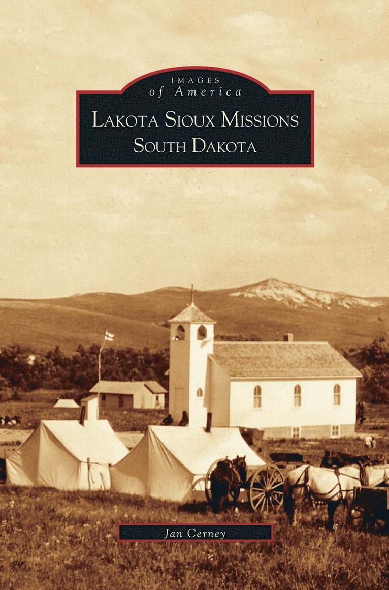 Lakota Sioux Missions, South Dakota 1