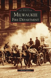 bokomslag Milwaukee Fire Department