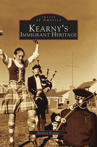 bokomslag Kearny's Immigrant Heritage