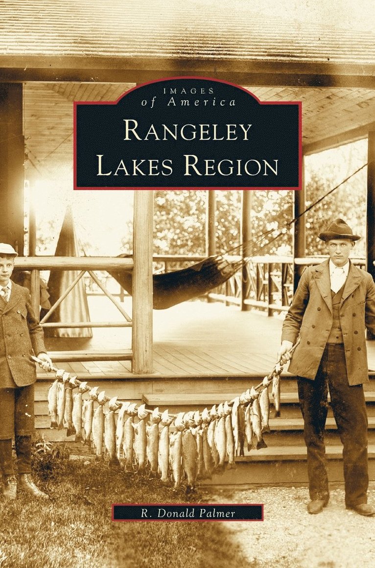 R Donald Palmer, R. Donald Palmer - Rangeley Lakes Region, Inbunden