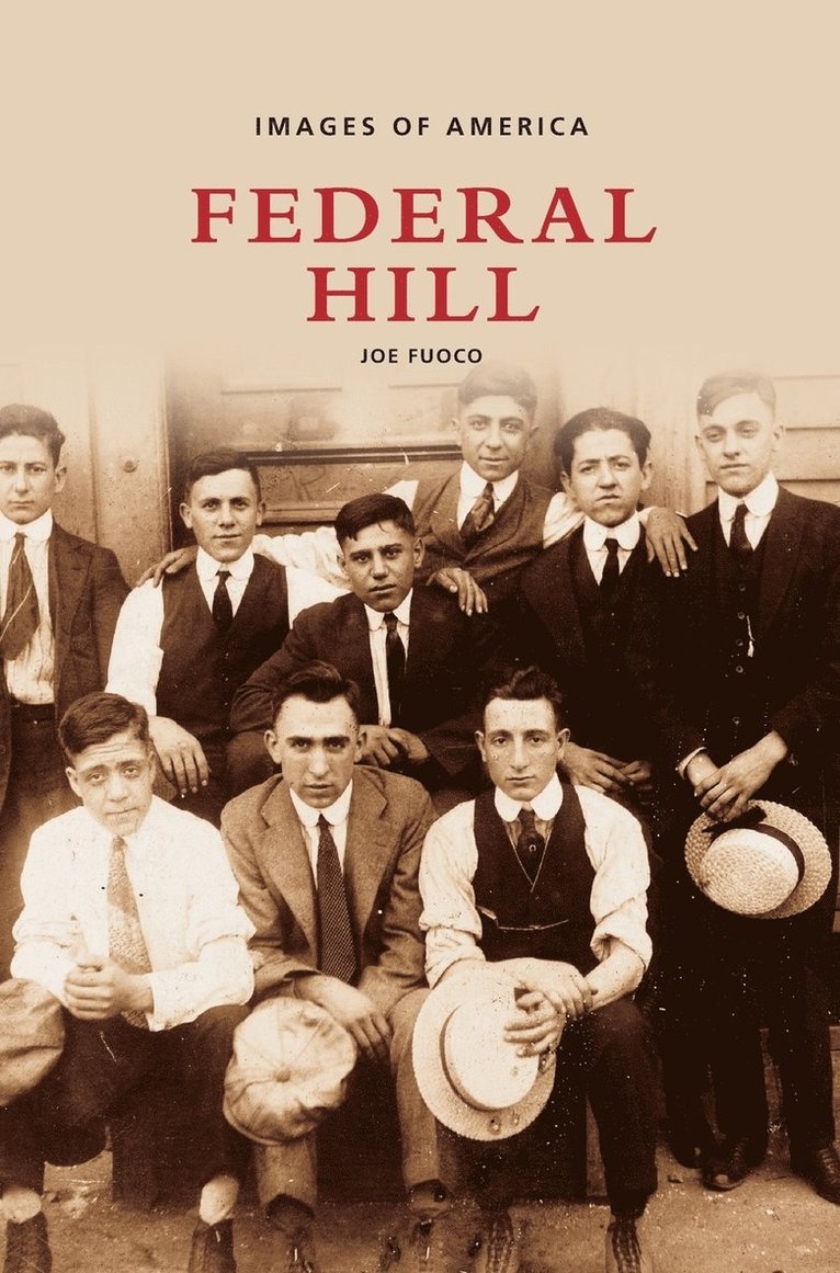 Joe Fuoco - Federal Hill, Inbunden