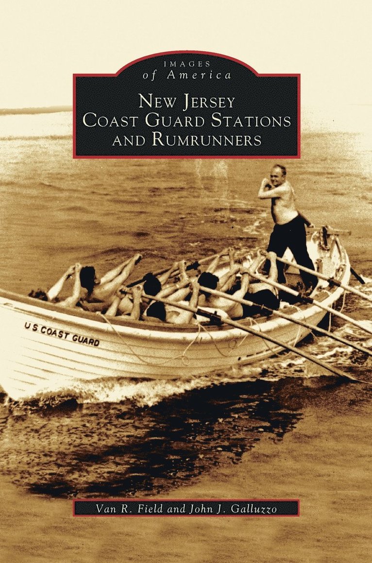 New Jersey Coast Guard Stations and Rumrunners