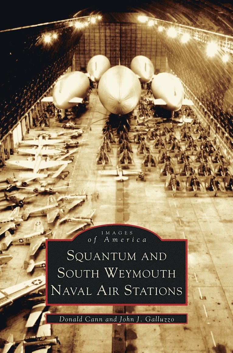 Squantum and South Weymouth Naval Air Stations 1