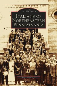 bokomslag Italians of Northeastern Pennsylvania