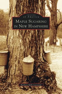 bokomslag Maple Sugaring in New Hampshire