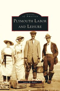 bokomslag Plymouth Labor and Leisure