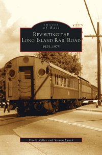 bokomslag Revisiting the Long Island Rail Road