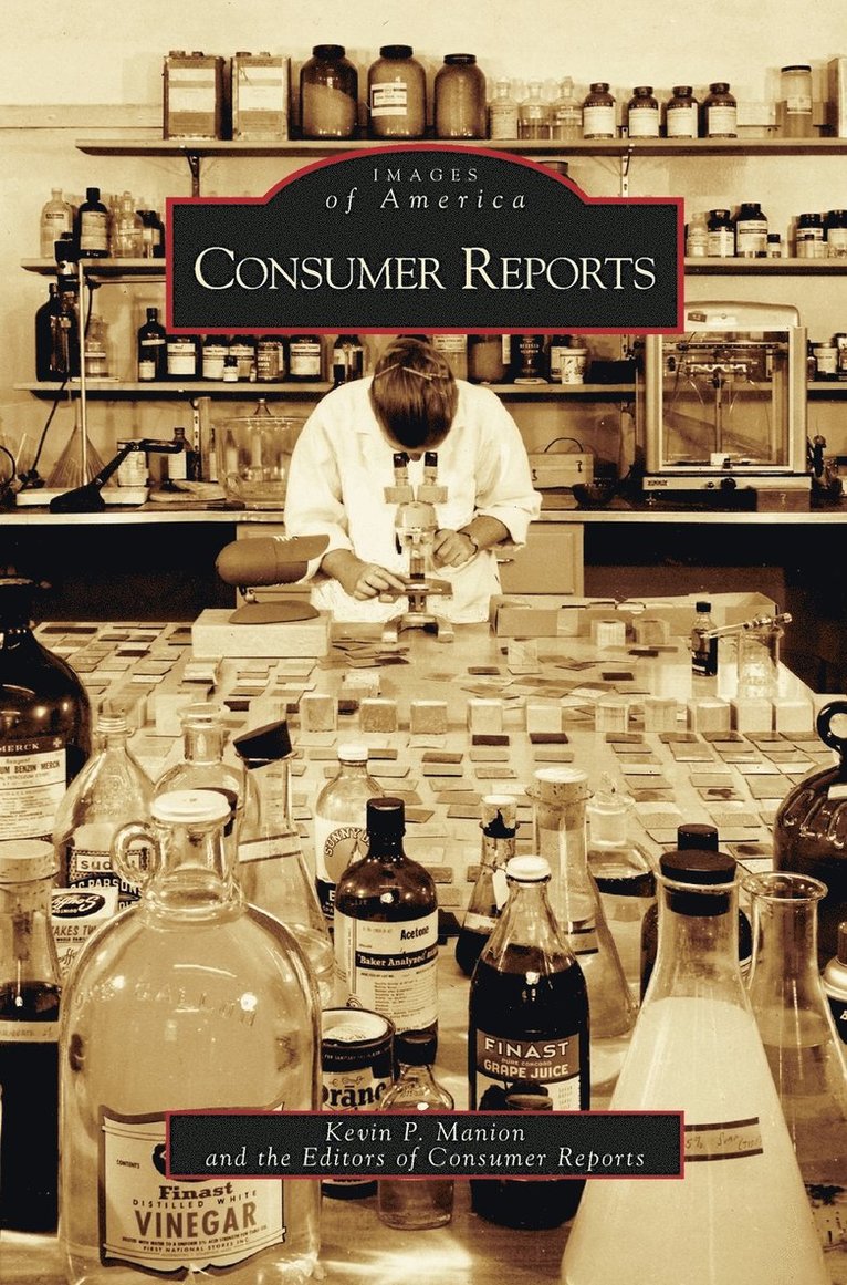 Kevin P Manion, Kevin P. Manion, Consumer Reports - Consumer Reports, Inbunden