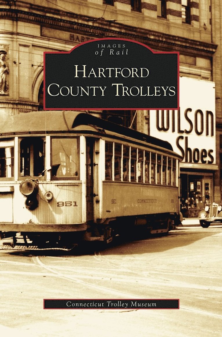 Hartford County Trolleys 1