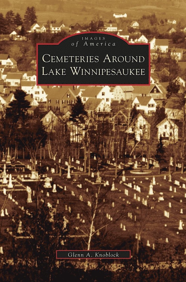 Cemeteries Around Lake Winnipesaukee