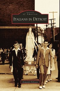 bokomslag Italians in Detroit