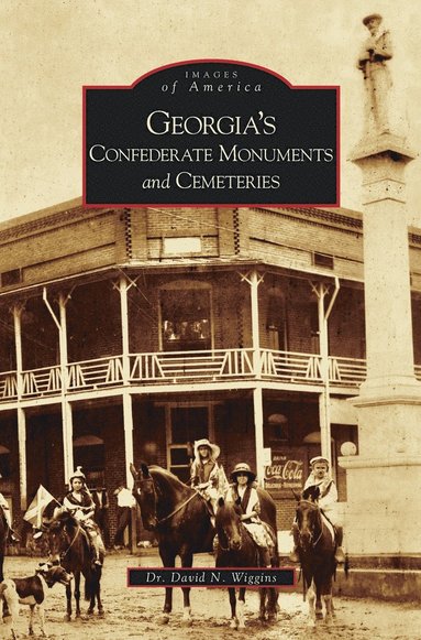 bokomslag Georgia's Confederate Monuments and Cemeteries