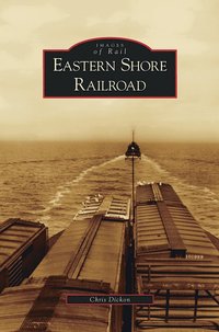 bokomslag Eastern Shore Railroad