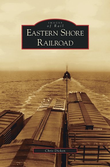 bokomslag Eastern Shore Railroad