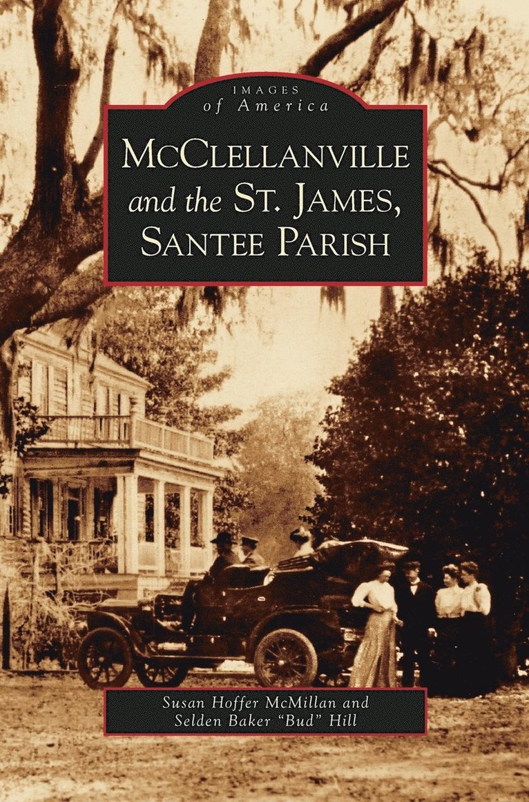 McClellanville and the St. James, Santee Parish 1