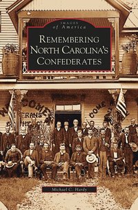 bokomslag Remembering North Carolina's Confederates