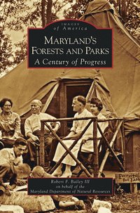 bokomslag Maryland's Forests and Parks