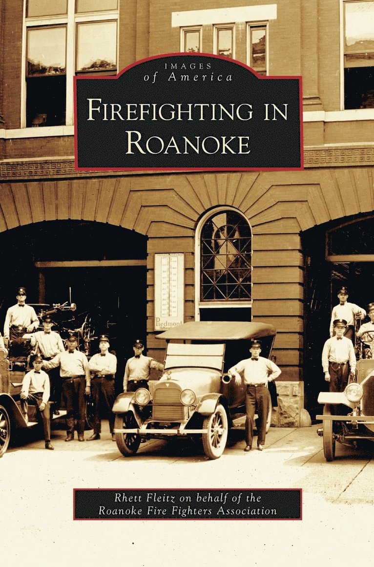 Firefighting in Roanoke 1