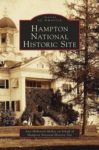 bokomslag Hampton National Historic Site