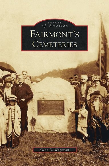 bokomslag Fairmont's Cemeteries