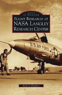 bokomslag Flight Research at NASA Langley Research Center