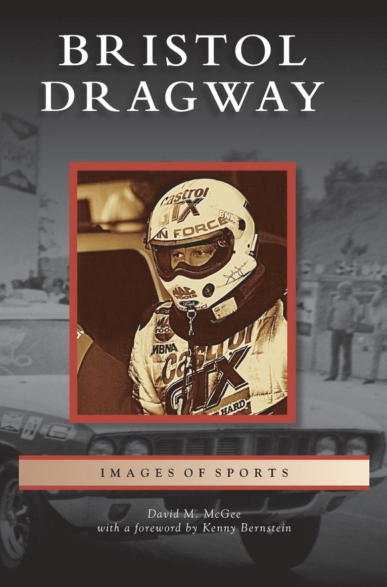 Bristol Dragway 1