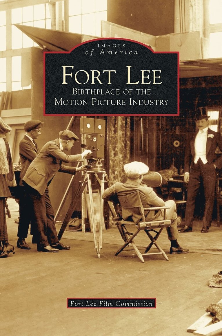 Fort Lee Film Commission - Fort Lee, Inbunden