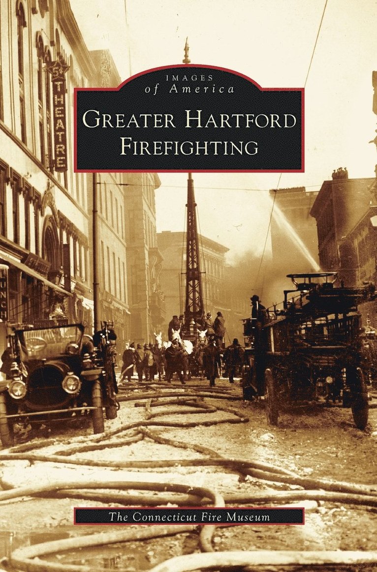 Greater Hartford Firefighting 1