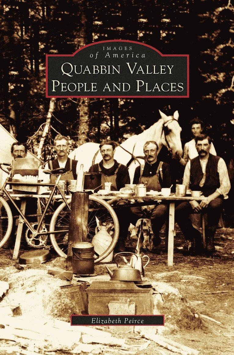 Elizabeth Peirce - Quabbin Valley, Inbunden