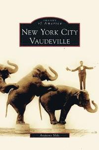 bokomslag New York City Vaudeville