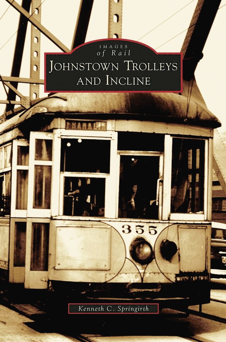 Johnstown Trolleys and Incline 1