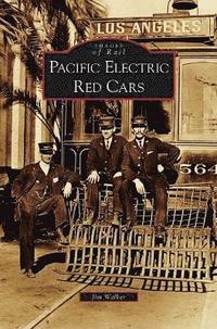 bokomslag Pacific Electric Red Cars
