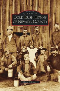 bokomslag Gold Rush Towns of Nevada County