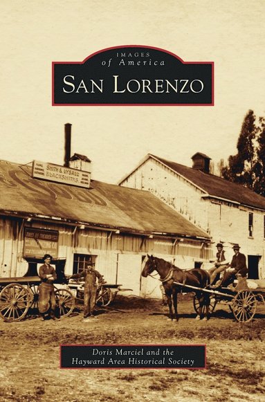Doris Marciel, The Hayward Area Historical Society - San Lorenzo, Inbunden