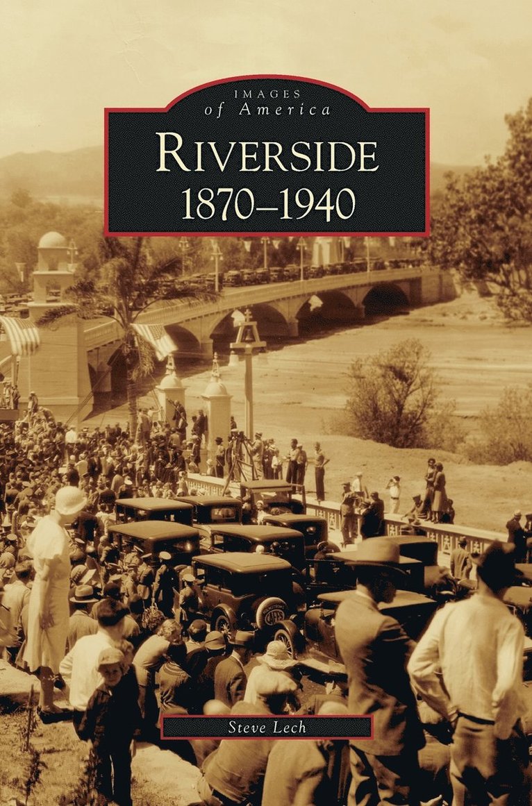 Riverside, 1870-1940 1