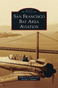 bokomslag San Francisco Bay Area Aviation