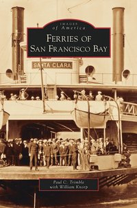 bokomslag Ferries on San Francisco Bay