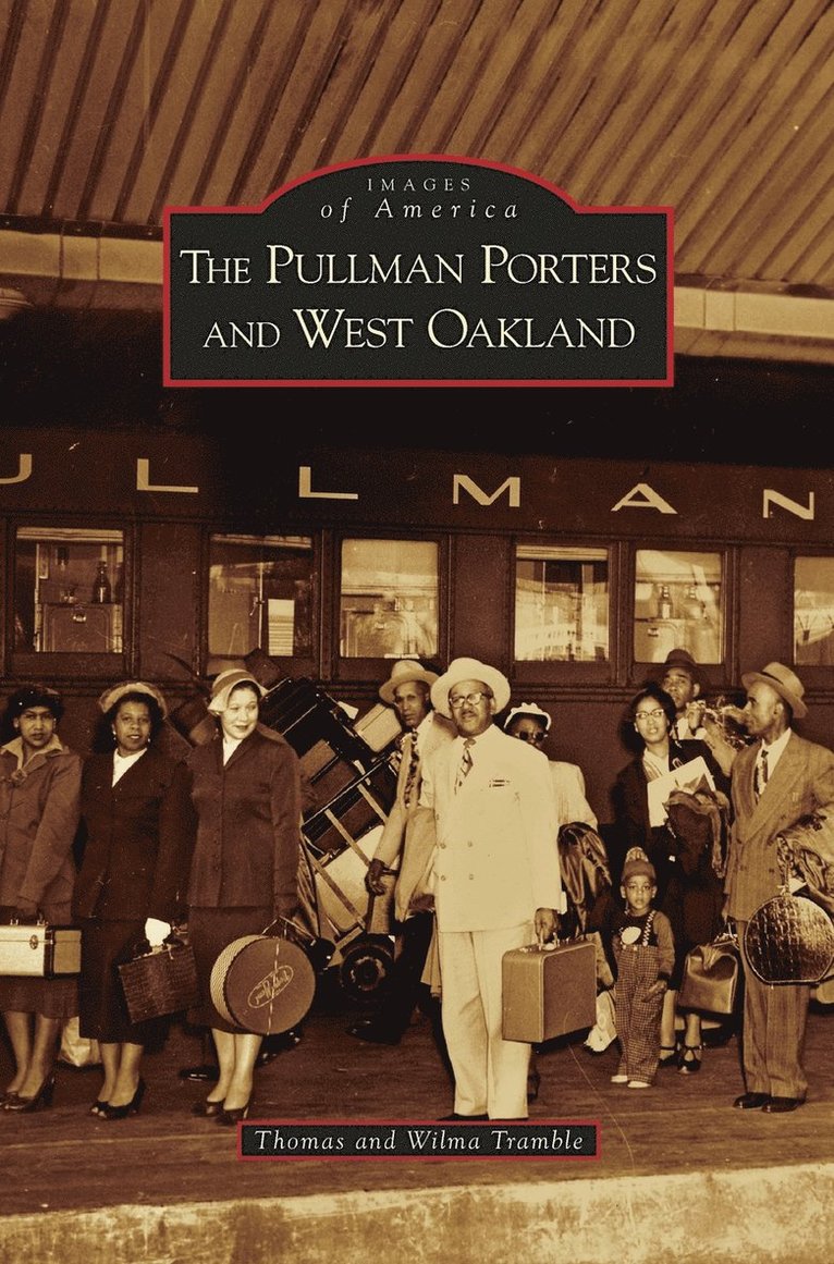 Pullman Porters and West Oakland 1