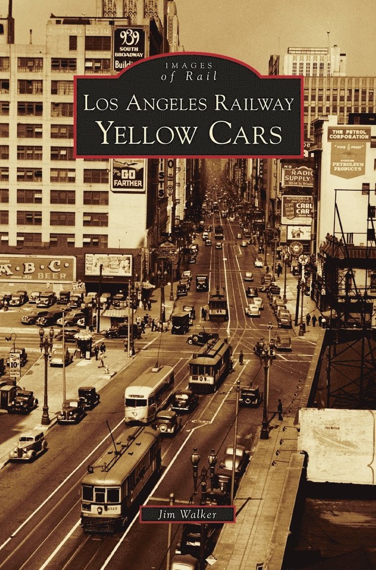Los Angeles Railway Yellow Cars 1