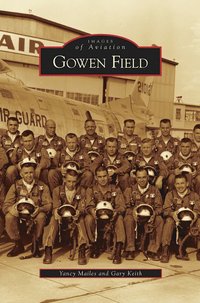 bokomslag Gowen Field