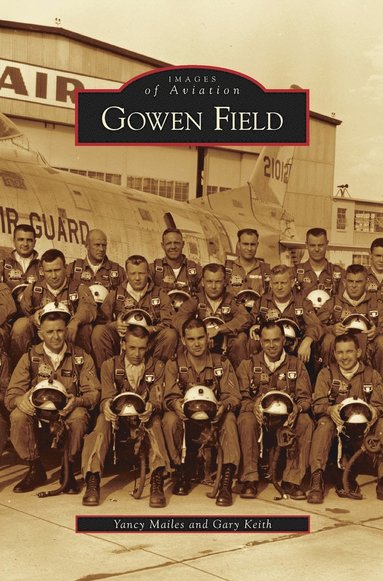 bokomslag Gowen Field